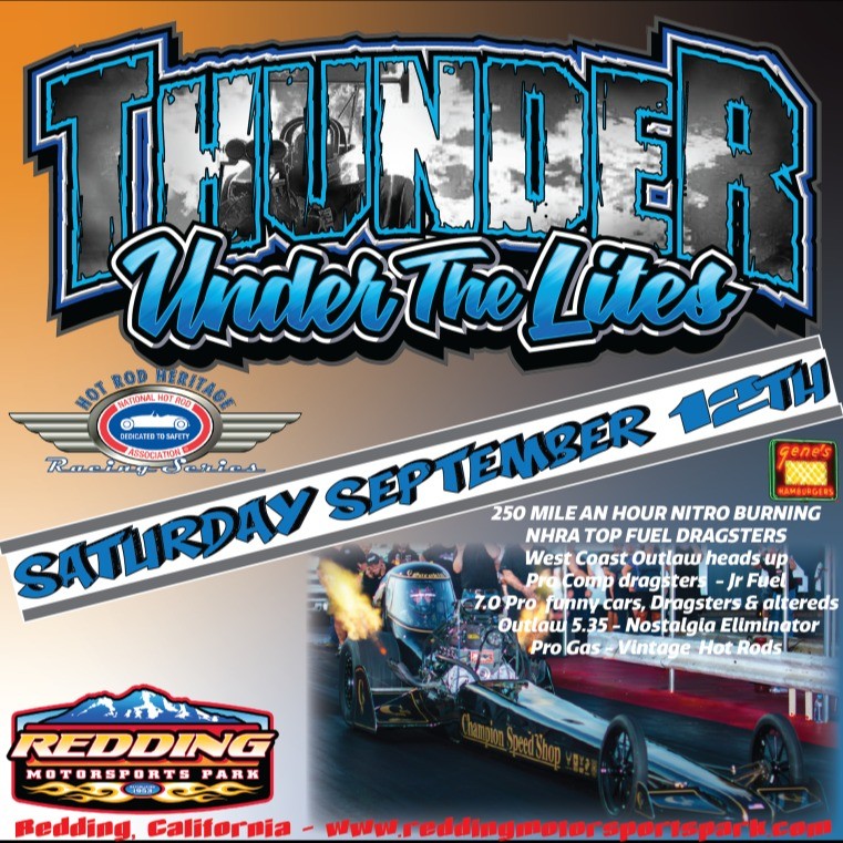 THUNDER UNDER THE LITES – An NHRA Hot Rod Heritage Series
