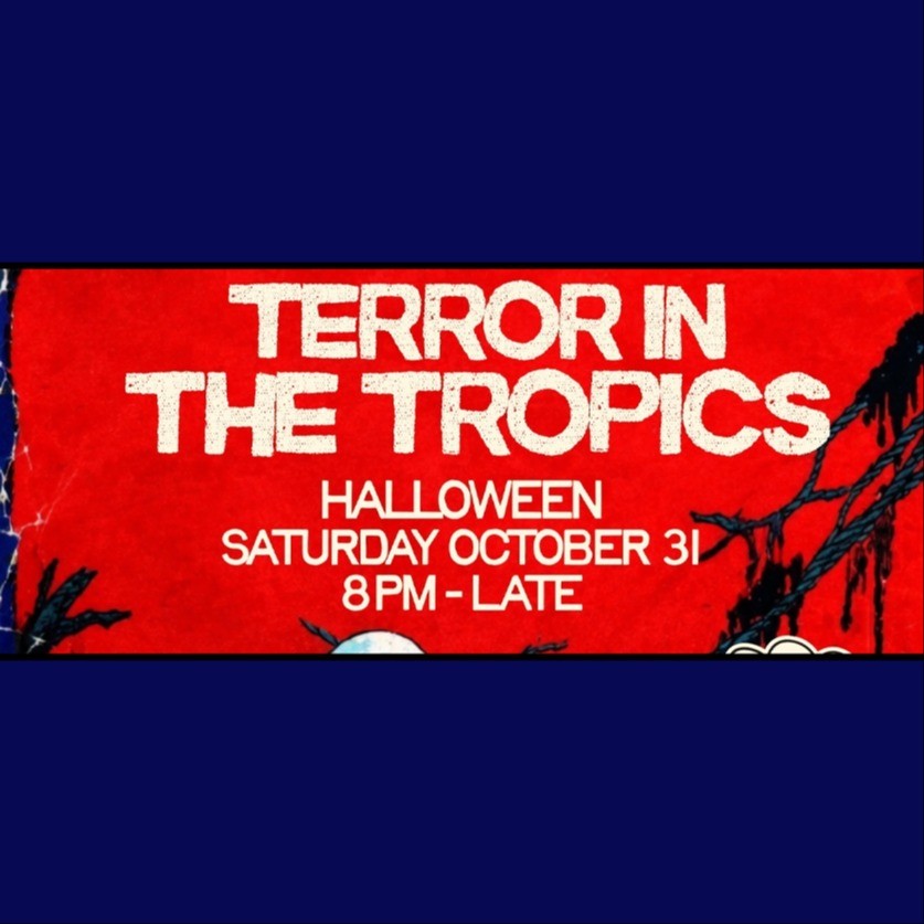 Terror in the Tropics